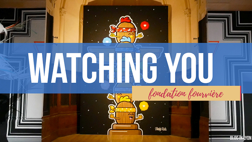 Exposition Watching You - MKS Graphisme